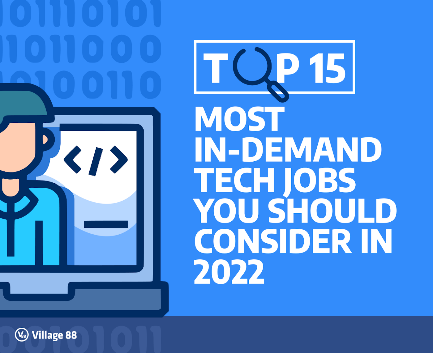 Top 15 Most In-Demand Tech Jobs You Should Consider in 2022 (According to Glassdoor Ranking)